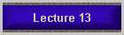 Lecture 13