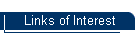 Links of Interest