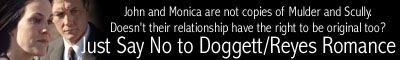 Just Say No to Doggett/Reyes Romance