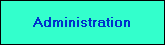 Administration