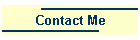Contact Me