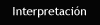 Interpretaci�n