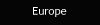 Europe