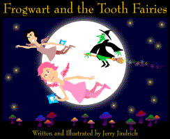 Frogwart & the Tooth Fairies - a cute tale about the Tooth Fairies