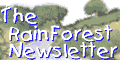 Newsletter and information on the Rainforest presented by Geocities