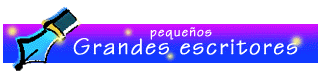 Lee lo que ni�os escritores han preparado para ti