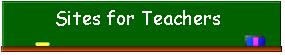 Sites for Teachers