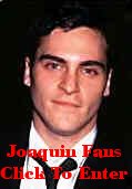 The Unofficial Joaquin Phoenix Site