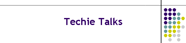 Techie Talks