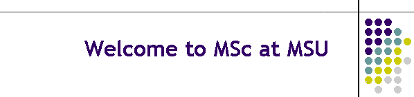 Welcome to MSc at MSU