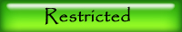 Our Restricted Collection
