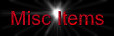 Misc Items