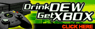 Although I have a PS2, I figured you might be interested in the proposition! (www.mountaindew.com)