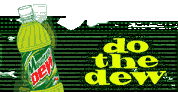 Do the Dew!!&nbsp; (www.mountaindew.com)