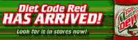 Whoo hoo! For those who love the Code Red version but need less calories-- Diet CR has arrived!! (www.mountaindew.com)