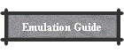 Emulation Guide