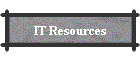IT Resources