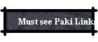 Must see Paki Links