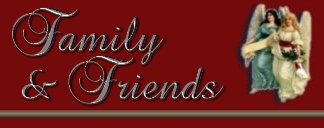 Family & Friend's Homepages