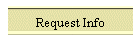 Request Info