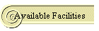 Available Facilities