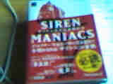 Siren maniacs