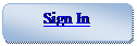 Rounded Rectangle: Sign In

