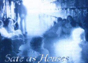 Safe As Houses