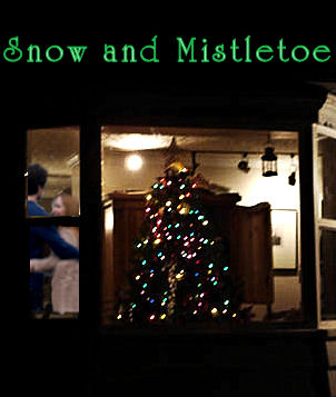 Snow and Mistletoe