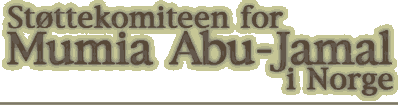 Sideoverskrift: St�ttekomiteen for Mumia Abu-Jamal