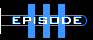 EPIS�DIO III