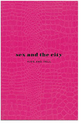 'Sex and the City : Kiss and Tell'