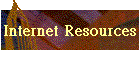 Internet Resources