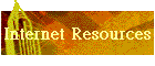 Internet Resources