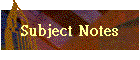 Subject Notes