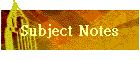 Subject Notes