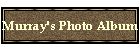 Murray's Photo Album