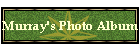 Murray's Photo Album
