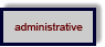 Administrative