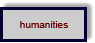Humanities