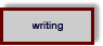 Writing