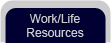 Work/Life Resources