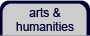 Arts and Humanities