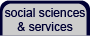 Social Sciences and Services