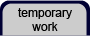 Temporary Work