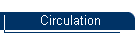Circulation