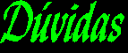 D�vidas e sugest�es: mande-me um E-mail !!