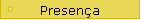 Presen�a
