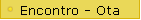Encontro - Ota