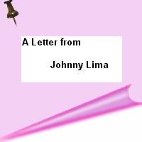 A Letter from Johnny Lima